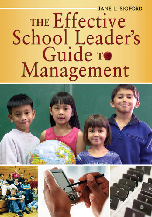 Book cover of The Effective School Leader's Guide to Management