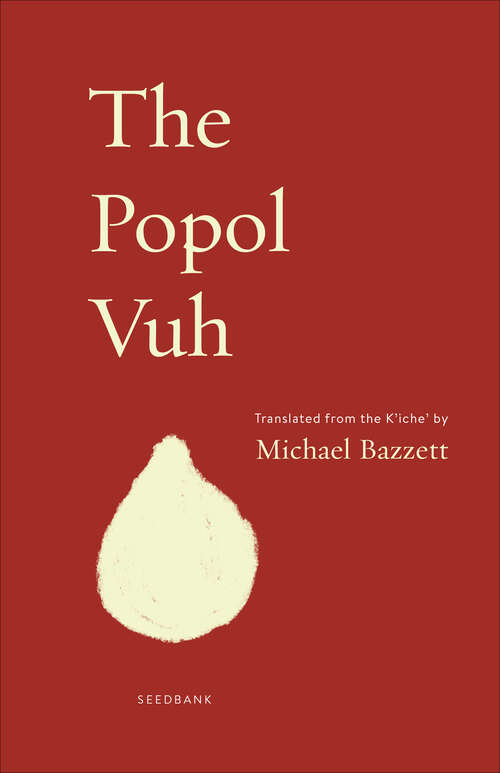 Book cover of The Popol Vuh (Seedbank)