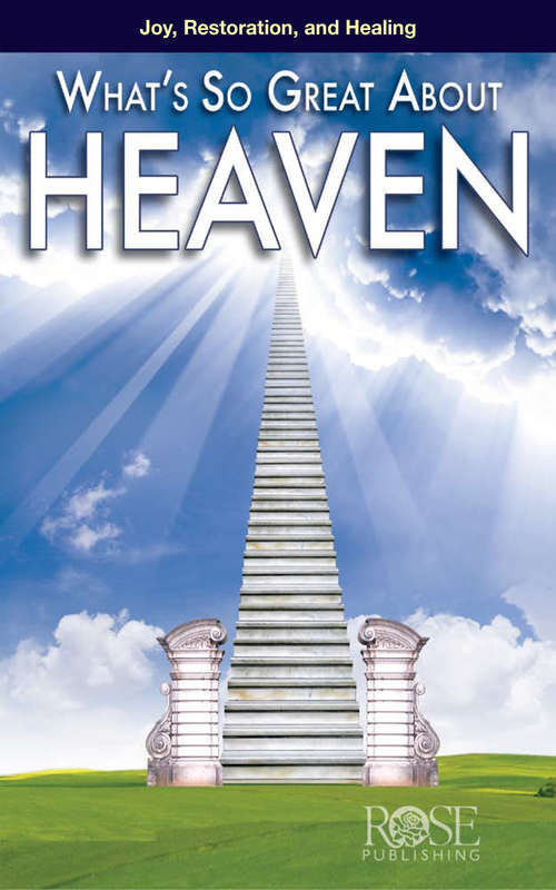Book cover of What's So Great About Heaven