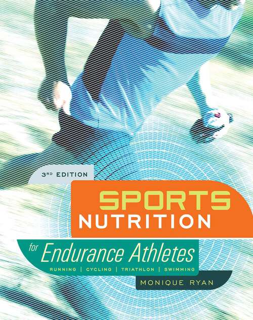 Book cover of Sports Nutrition for Endurance Athletes, 3rd Ed.