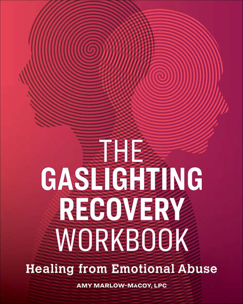 Book cover of The Gaslighting Recovery Workbook: Healing from Emotional Abuse