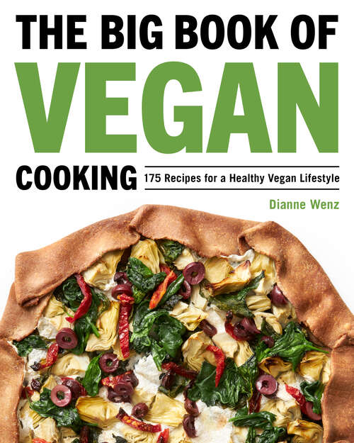 Book cover of The Big Book of Vegan Cooking: 175 Recipes for a Healthy Vegan Lifestyle