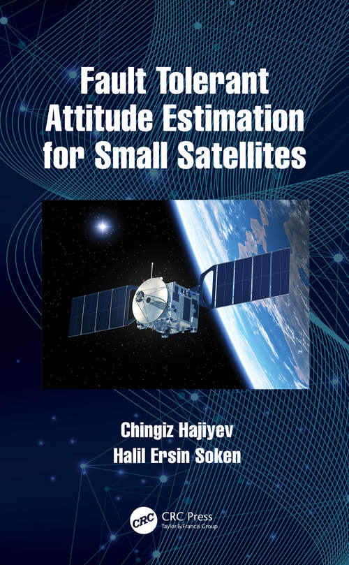 Book cover of Fault Tolerant Attitude Estimation for Small Satellites