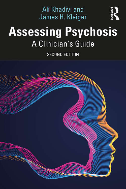 Book cover of Assessing Psychosis: A Clinician's Guide