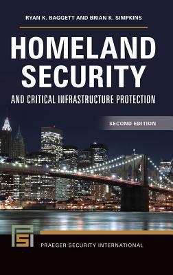 Book cover of Homeland Security And Critical Infrastructure Protection, 2nd Edition (2) (Praeger Security International)