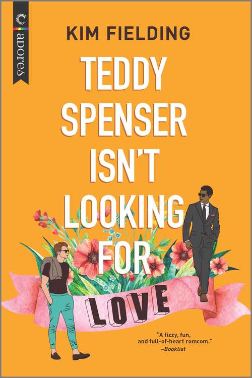 Book cover of Teddy Spenser Isn't Looking for Love (Original)