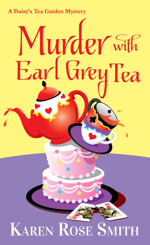 Book cover of Murder with Earl Grey Tea (A Daisy's Tea Garden Mystery #9)