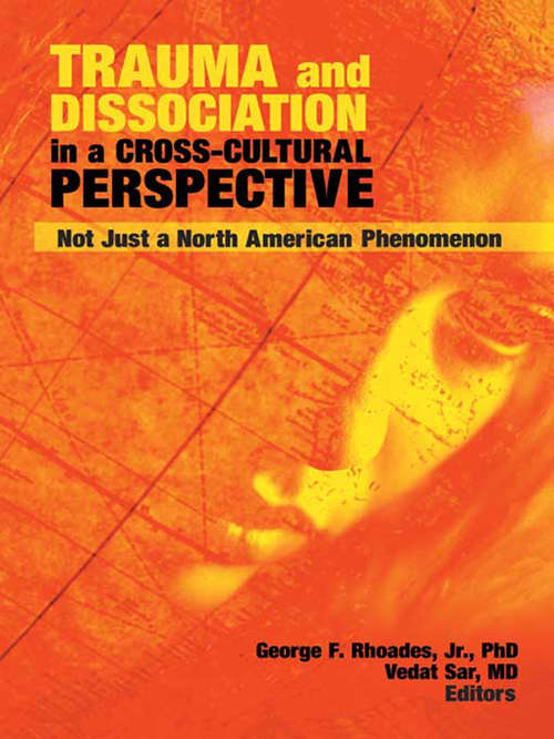 Book cover of Trauma and Dissociation in a Cross-Cultural Perspective: Not Just a North American Phenomenon