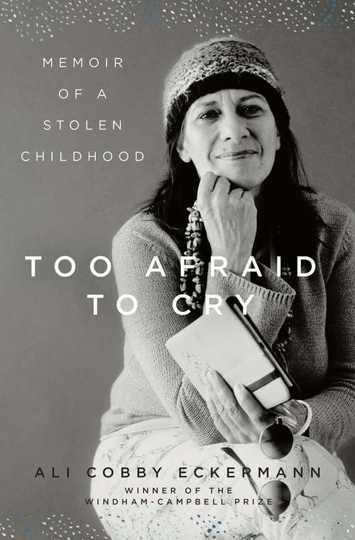 Book cover of Too Afraid To Cry: Memoir Of A Stolen Childhood