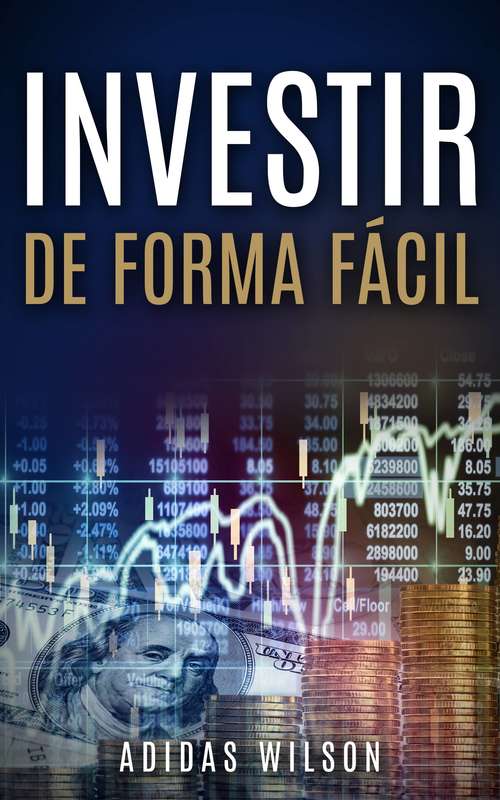 Book cover of Investir de Forma Fácil