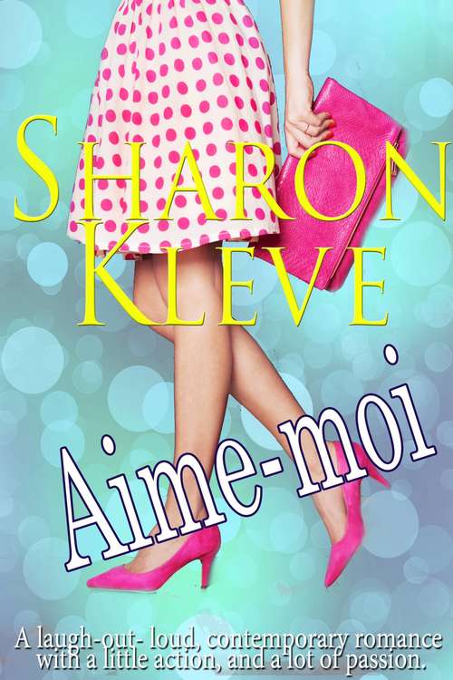 Book cover of Aime-moi: Une romance Sage McGuire