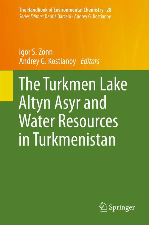 Book cover of The Turkmen Lake Altyn Asyr and Water Resources in Turkmenistan