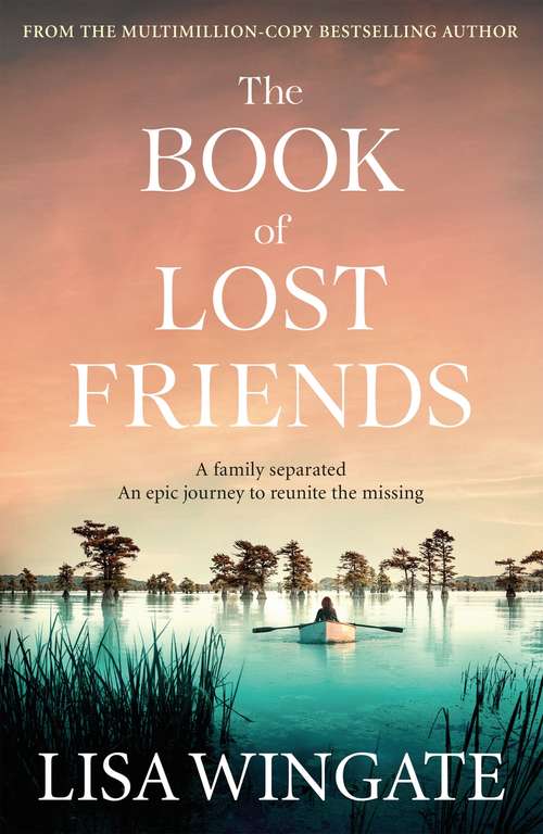 Book cover of The Book of Lost Friends: An unforgettable and emotional historical epic about love, loss and family