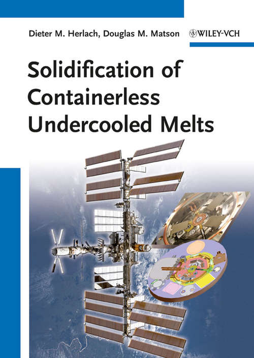 Book cover of Solidification of Containerless Undercooled Melts