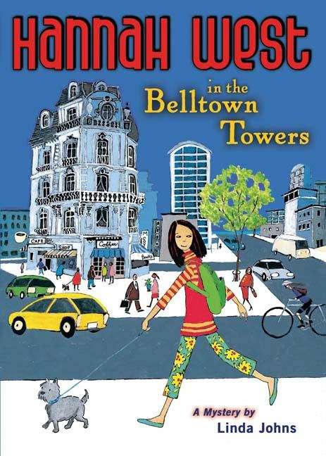 Book cover of Hannah West In The Belltown Towers