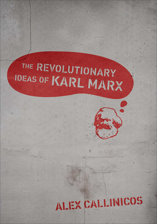 Book cover of The Revolutionary Ideas of Karl Marx (2)