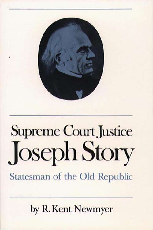 Book cover of Supreme Court Justice Joseph Story