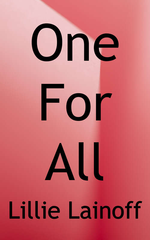 Book cover of One for All: A Novel