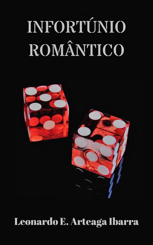 Book cover of Infortúnio Romântico