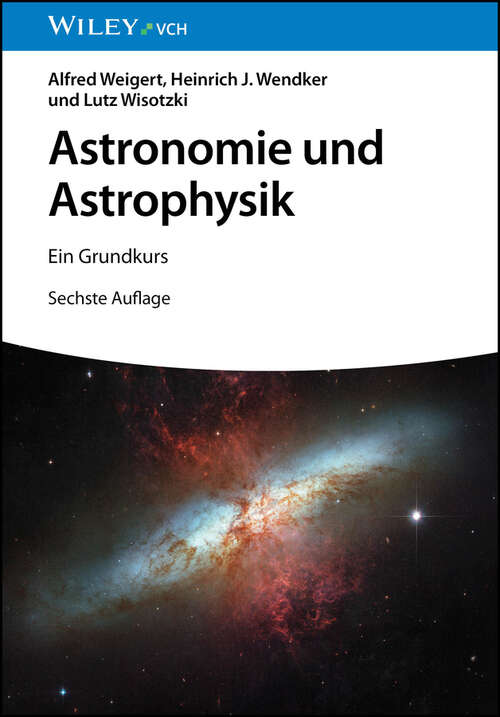 Book cover of Astronomie und Astrophysik: Ein Grundkurs (6. Auflage)