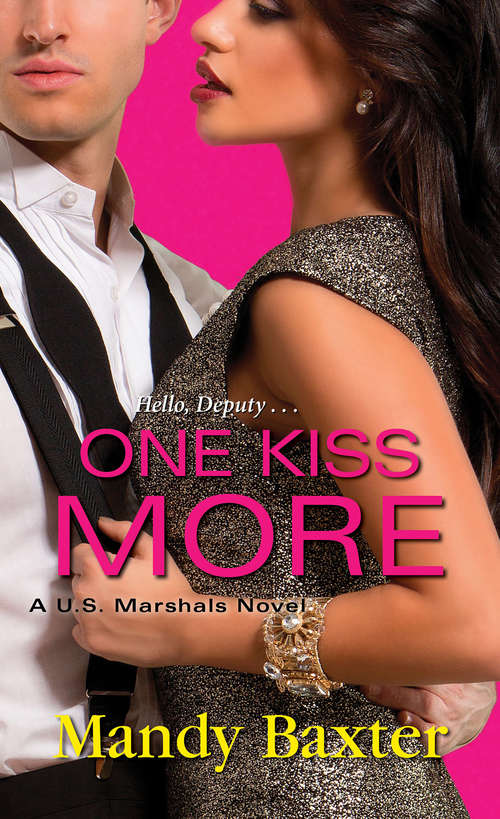Book cover of One Kiss More (A US Marshals Novel #2)