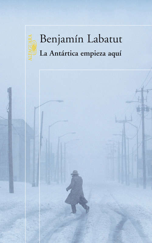 Book cover of La Antártica empieza aquí