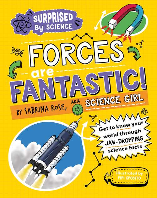 Book cover of Forces are Fantastic! (Surprised by Science #3)