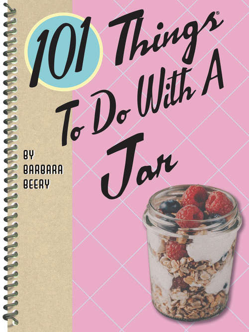 Book cover of 101 Things To Do With a Jar (101 Things To Do With)
