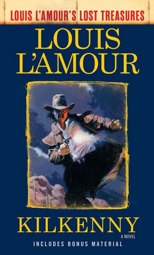 Book cover of Kilkenny: A Novel (Louis L'Amour's Lost Treasures)
