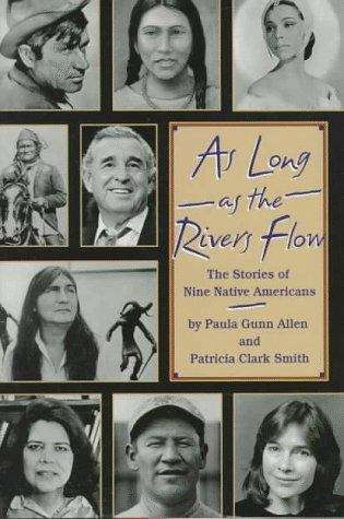 Book cover of As Long As The Rivers Flow: The Stories Of Nine Native Americans
