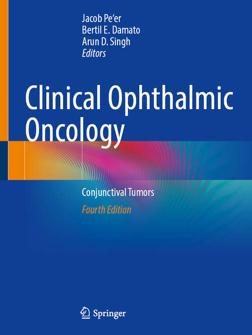 Book cover of Clinical Ophthalmic Oncology: Conjunctival Tumors (Fourth Edition 2024)