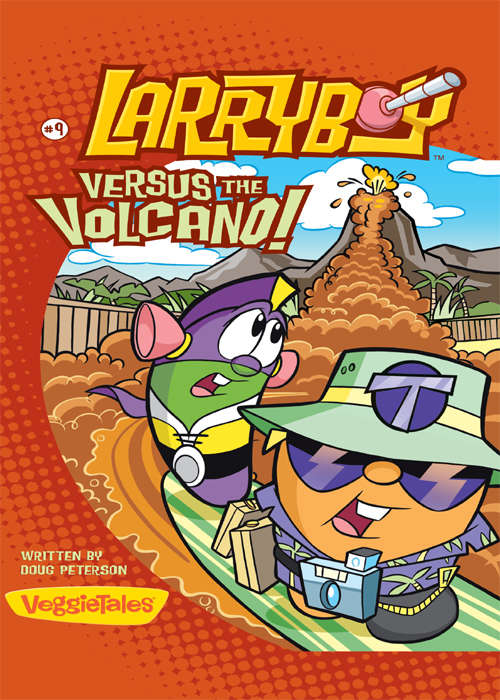 Book cover of LarryBoy, Versus the Volcano