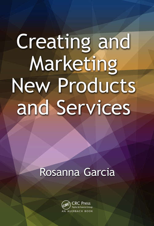 Book cover of Creating and Marketing New Products and Services