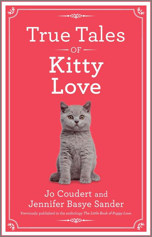 Book cover of True Tales of Kitty Love (Reissue)