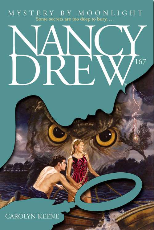 Book cover of Mystery by Moonlight (Nancy Drew Mysteries #167)