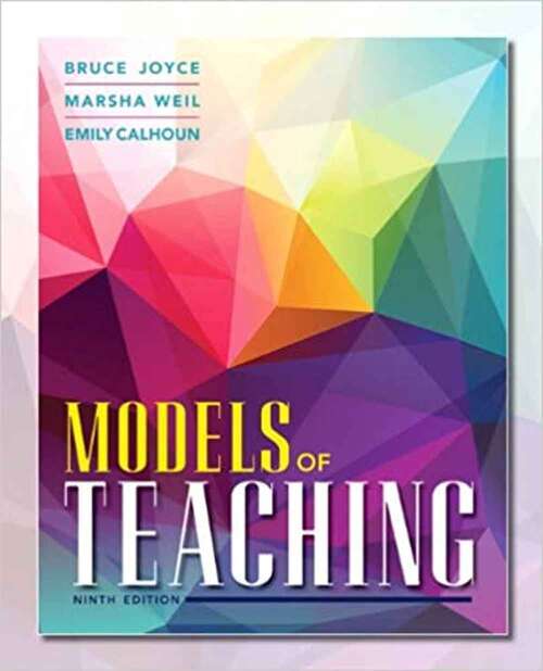 Book cover of Models of Teaching (Ninth Edition)