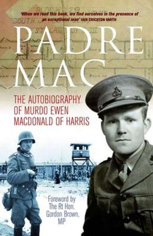 Book cover of Padre Mac: The Autobiography of Murdo Ewen Macdonald of Harris