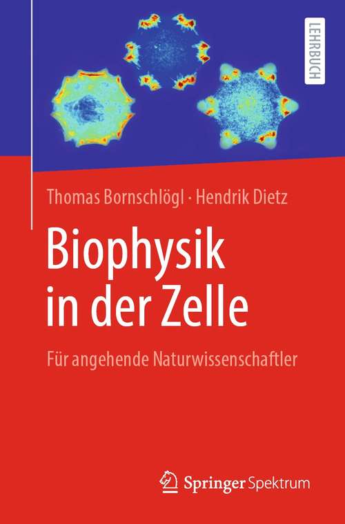 Book cover of Biophysik in der Zelle