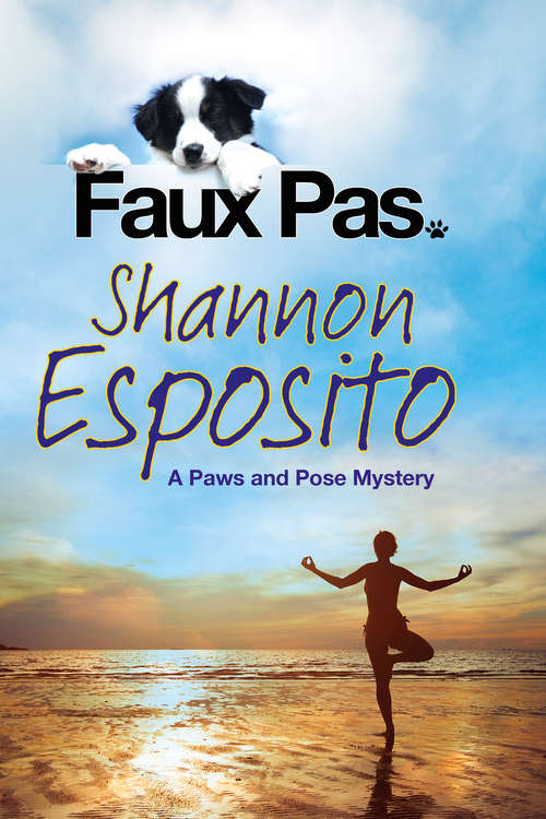 Book cover of Faux Pas: A 'paws And Pose' Pet Mystery (The Paws and Pose Mysteries #1)