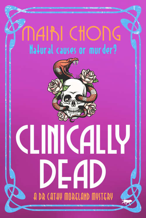 Book cover of Clinically Dead (The Dr. Cathy Moreland Mysteries)