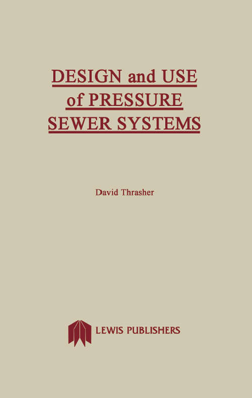 Book cover of Design and Use of Pressure Sewer Systems