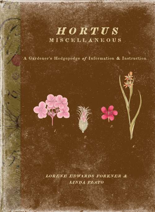 Book cover of Hortus Miscellaneous: A Gardener's Hodgepodge of Information and Instruction