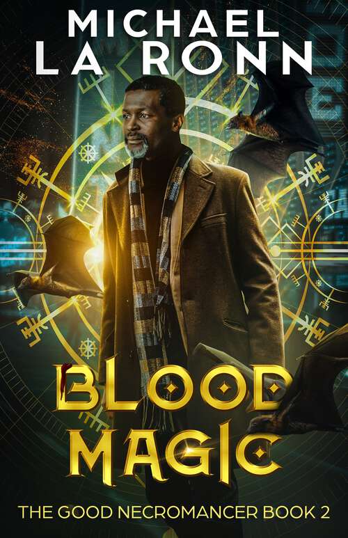 Book cover of Blood Magic (The Good Necromancer #2)