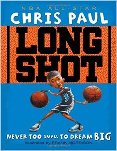 Book cover of Long Shot: Never Too Small To Dream Big