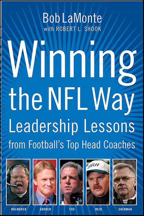 Book cover of Winning the NFL Way: Leadership Lessons From Football's Top Head Coaches