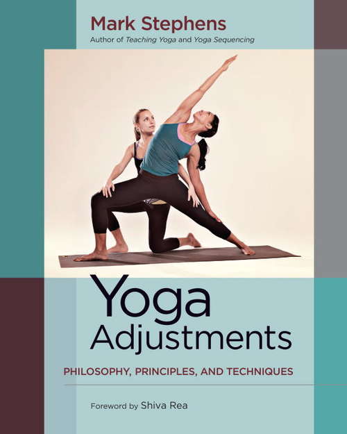 Book cover of Yoga Adjustments: Philosophy, Principles, and Techniques