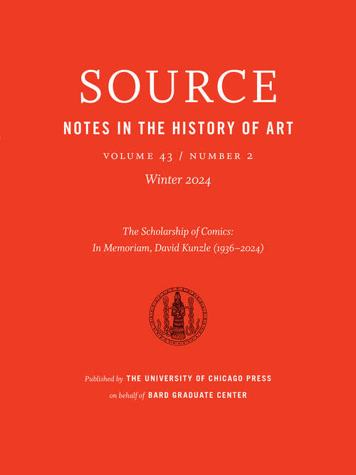 Book cover of Source: Notes in the History of Art, volume 43 number 2 (Winter 2024)
