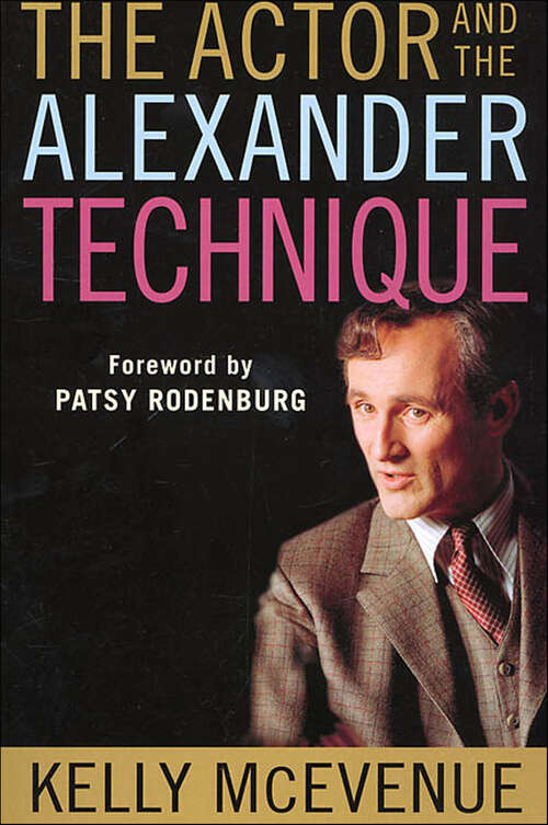 Book cover of The Actor and the Alexander Technique