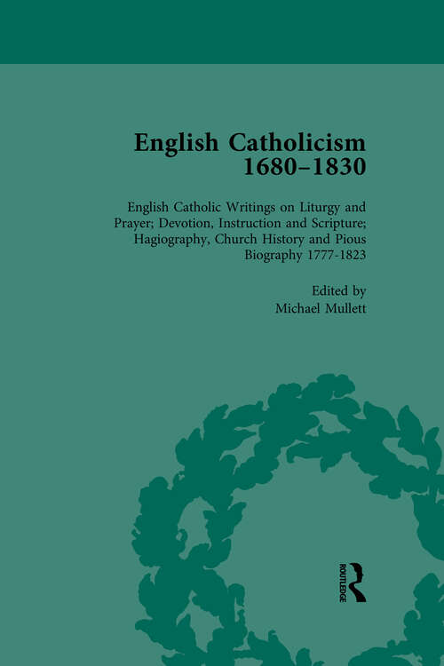 Book cover of English Catholicism, 1680-1830, vol 6