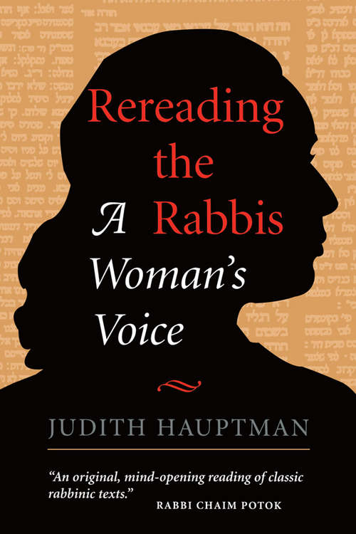 Book cover of Rereading The Rabbis: A Woman's Voice (Radical Traditions Ser.)